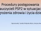 Procedury postępowania nauczycieli w sytuacjach zagrożenia zdrowia i życia dzieci