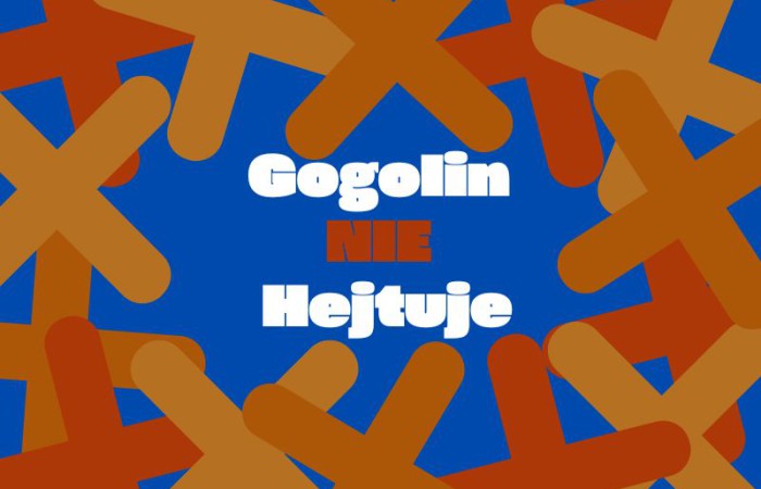 Gogolin NIE Hejtuje